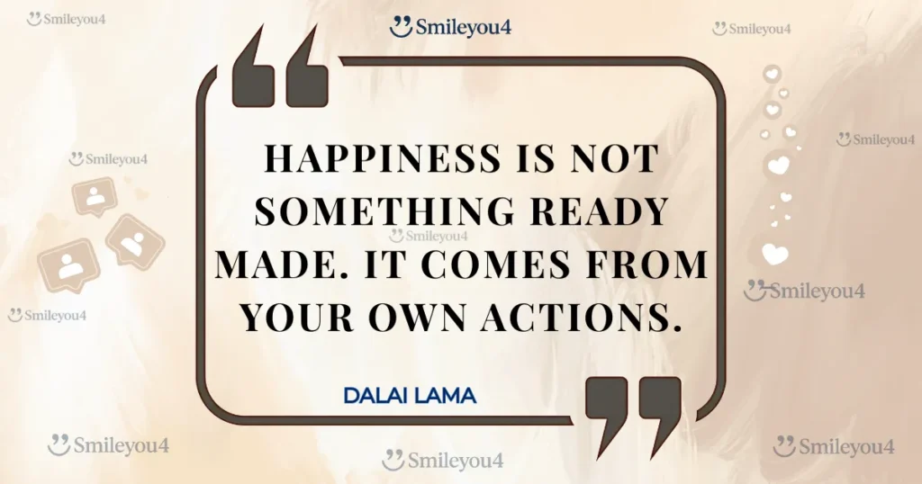 Discover the Dalai Lama's profound wisdom on creating joy. Learn why happiness isn't ready-made, but comes from your own actions. Find true contentment.